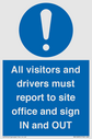 all-visitors-and-drivers-must-report-to-site-office-and-sign-in-and-out~